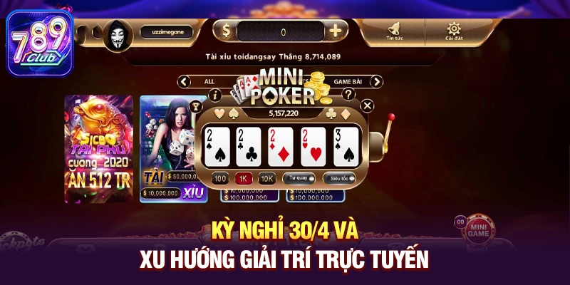 ky nghi 30 4 va xu huong giai tri truc tuyen Kỳ nghỉ 30/4 và xu hướng giải trí trực tuyến