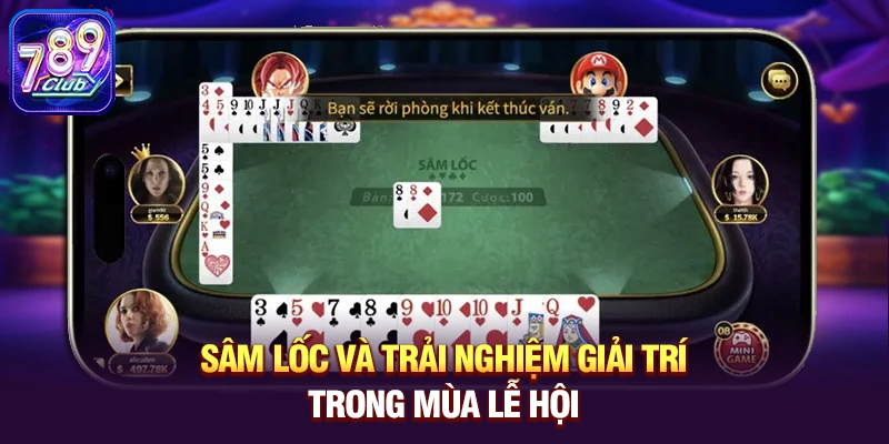 sam loc va trai nghiem giai tri trong mua le hoi Sâm Lốc và trải nghiệm giải trí trong mùa lễ hội